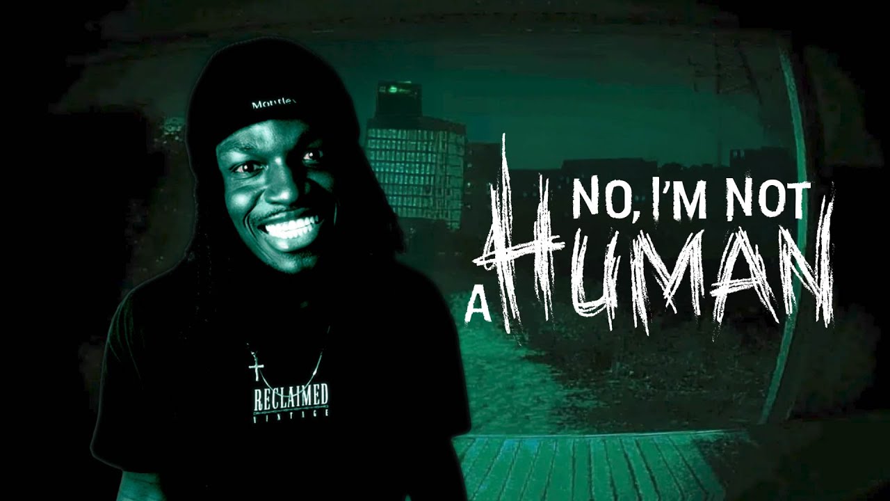 No, Im not a Human