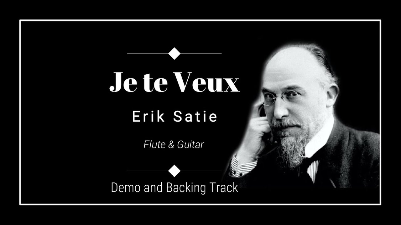 Je te Veux - Flute and Guitar - Erik Satie - Demo and Backing Track