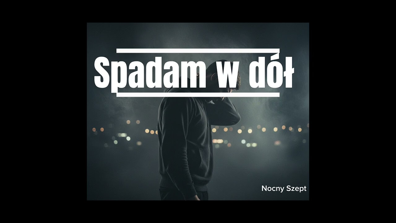 Nocny Szept - Spadam w dół 