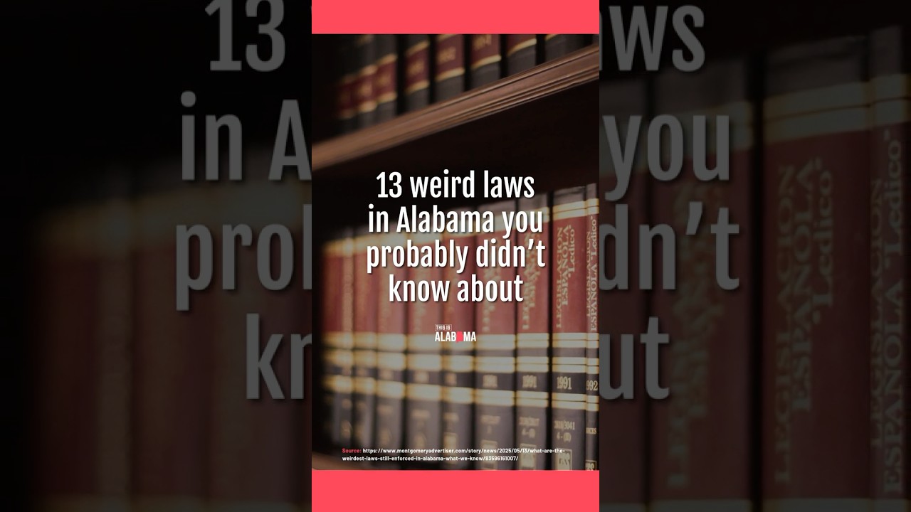 13 weird Alabama laws you didn't know about