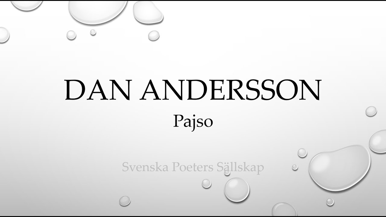 DAN ANDERSSON | Pajso | Svenska Poeters S&auml;llskap
