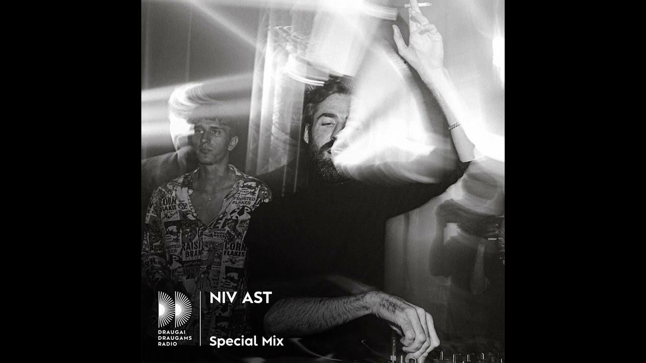 Niv Ast DJ Set For Draugai Draugams Radio