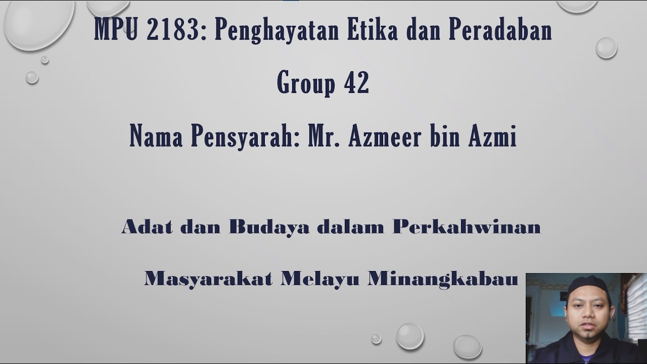 Adat dan Budaya dalam Perkahwinan Masyarakat Melayu Minangkabau | Kumpulan 42 - MPU2183