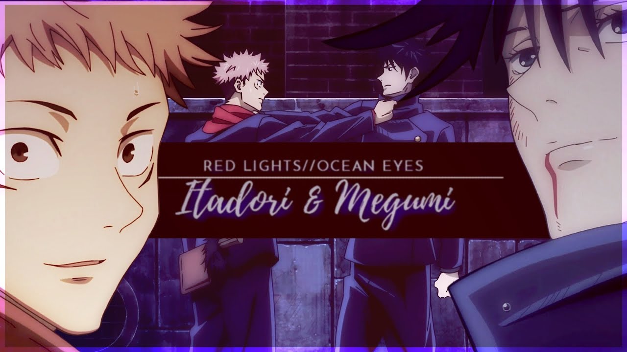 red lights//ocean eyes ✘ itafushi [Itadori & Megumi] AMV