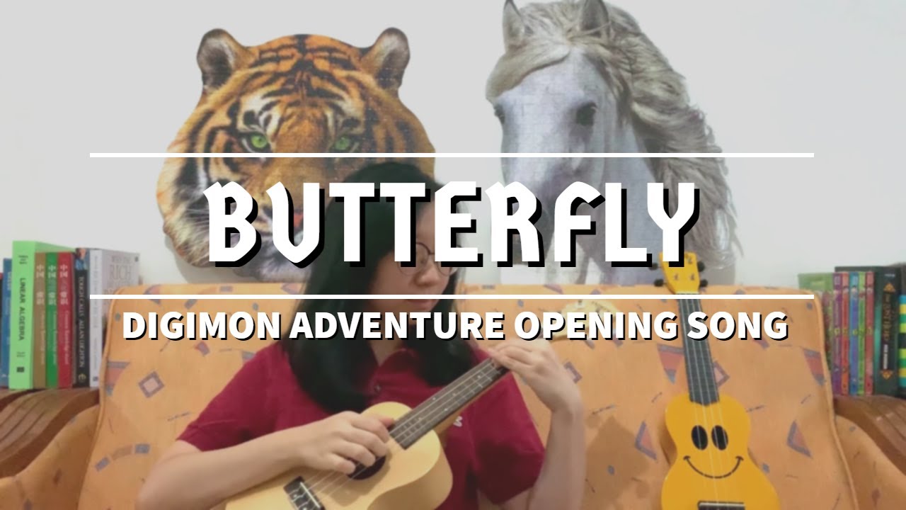 DIGIMON ADVENTURE OPENING SONG - BUTTERFLY (Fingerstyle Ukulele Cover)