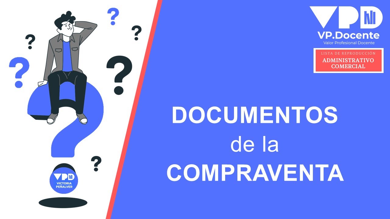 DOCUMENTOS DE LA COMPRAVENTA
