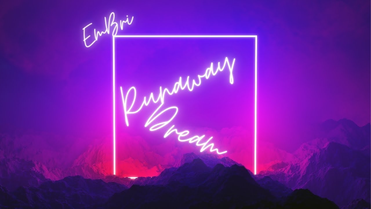 Runaway Dream | EmBri | Dance Pop Music Video