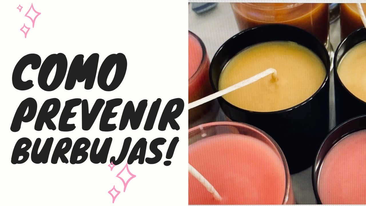 Cómo prevenir burbujas y bolsillos de aire en la fabricación de velas de soja y ceras naturales