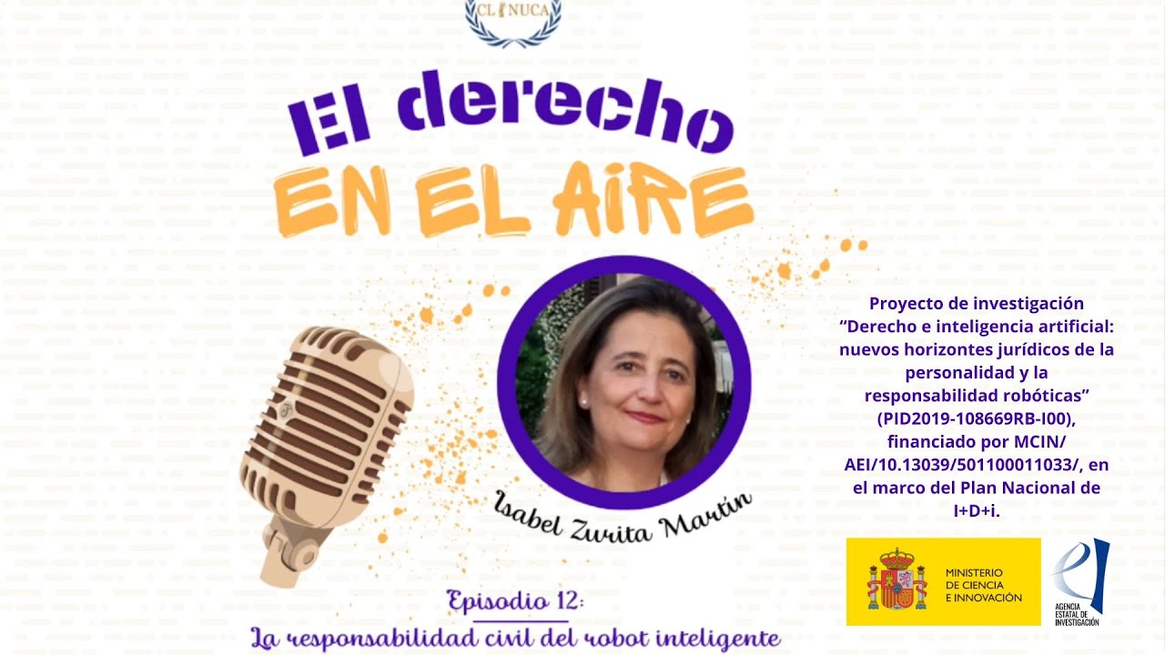 EPISODIO 12: La responsabilidad civil del robot inteligente