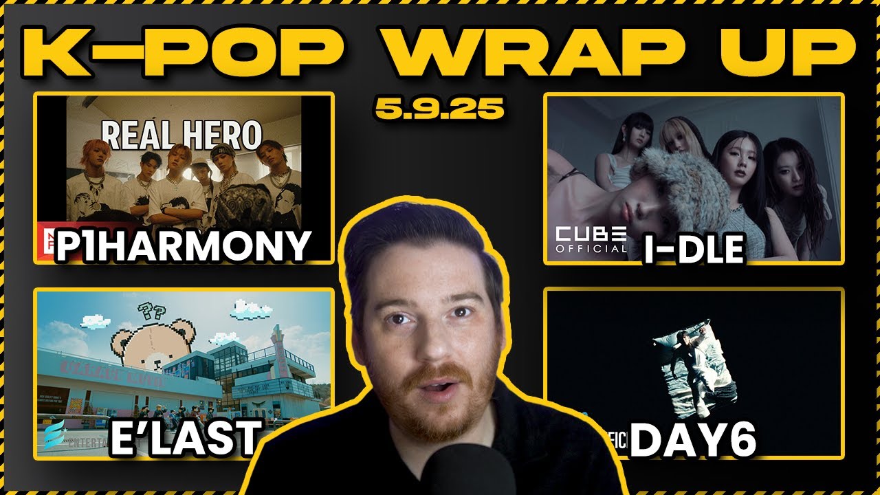 P1HARMONY, i-dle, E’LAST, & DAY6 Reactions [K-Pop Wrap-Up | 5.9.25]