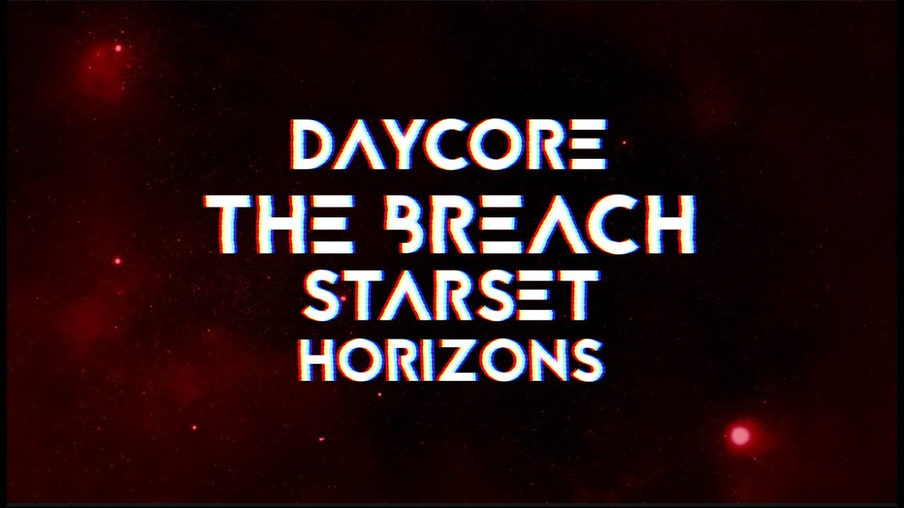 [Daycore/Anti] The Breach - STARSET (with lyrics) [Anti-Nightcore]