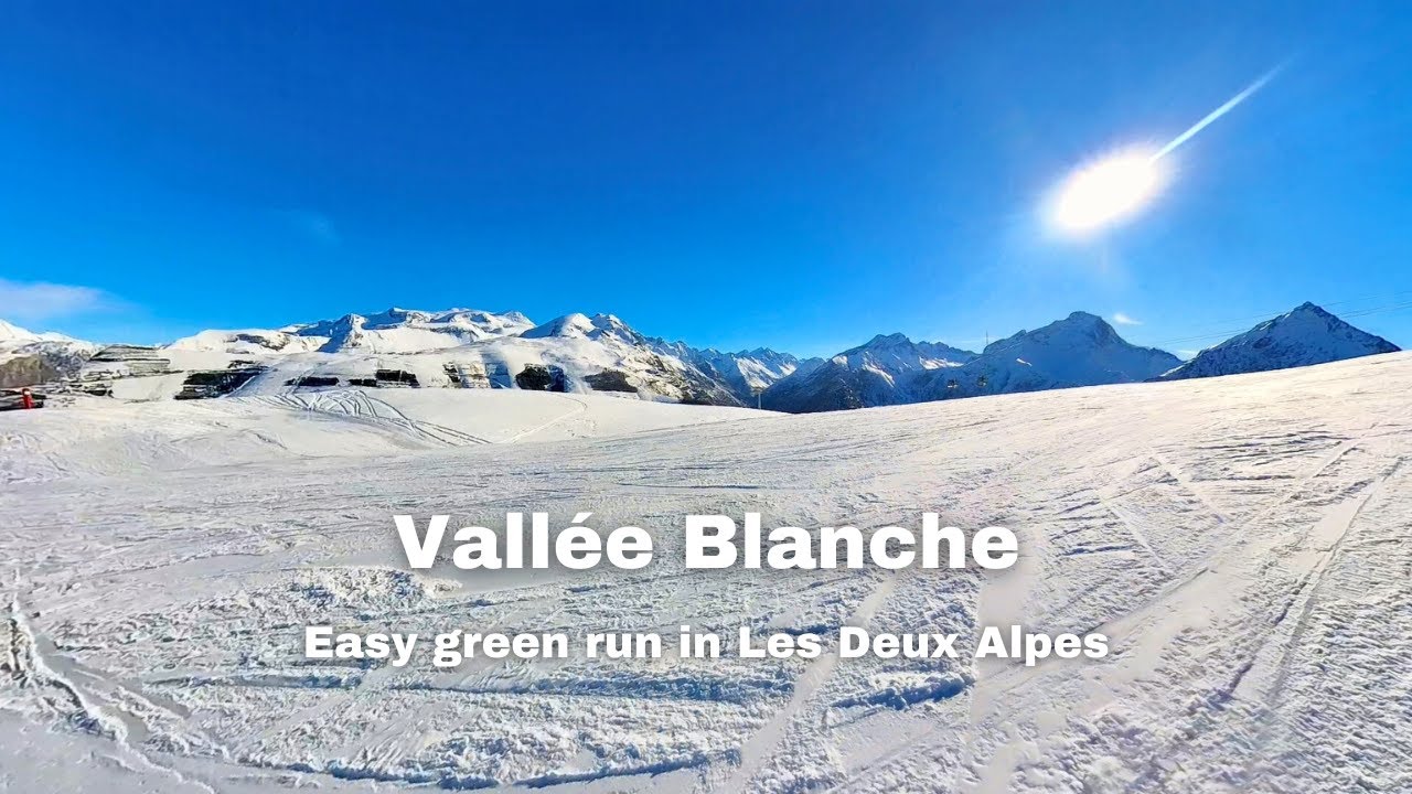 Les Deux Alpes 2023 - Vallée Blanche - easy green run