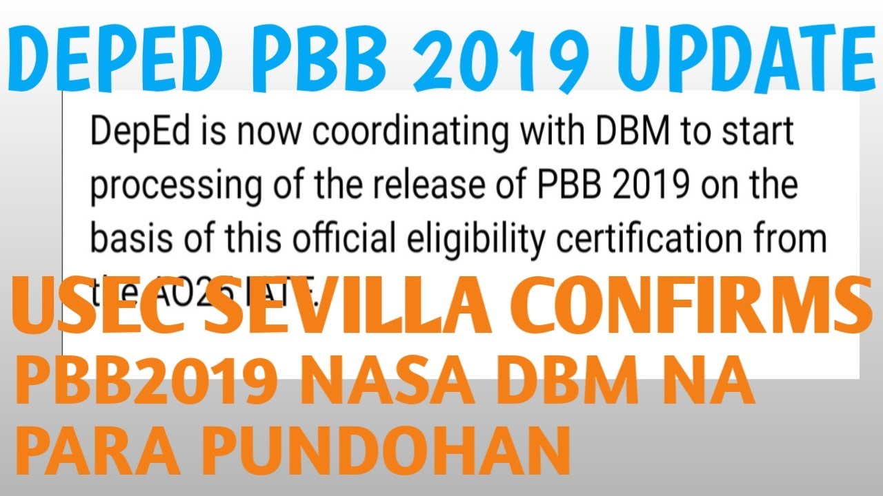 DEPED PBB2019: USEC SEVILLA CONFIRMS, DEPED PBB NOW IN DBM FOR RELEASE OF FUND