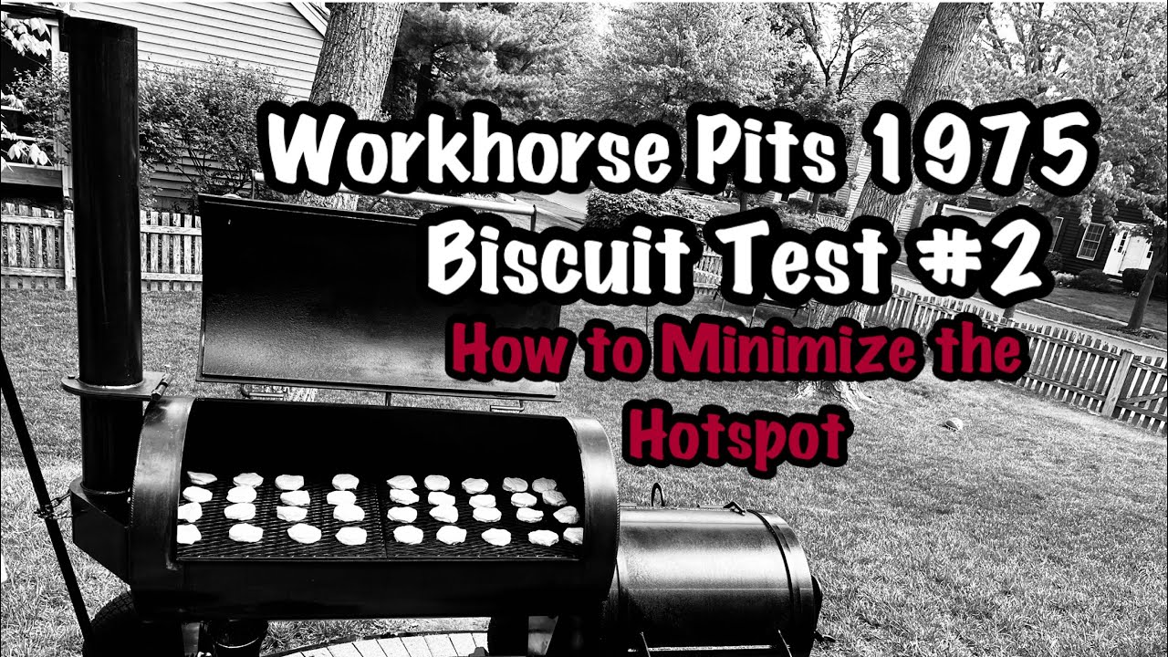 Workhorse Pits 1975 Biscuit Test #2 - How to Minimize Hotspot on Offset