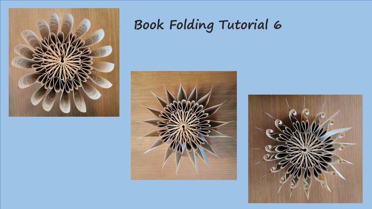 Book Folding Tutorial 6: Flower shapes / Anleitung zum Bücher falten 6: Blumen / Pliage de livre 6