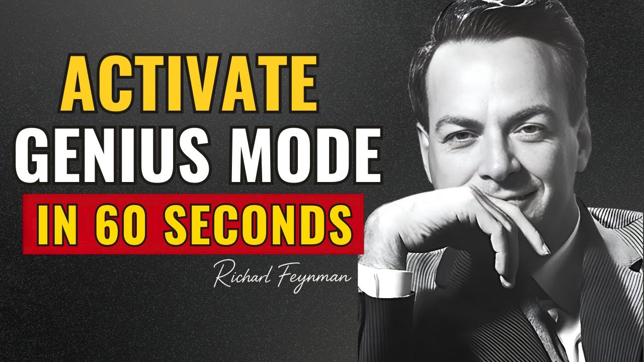 FORCE Your BRAIN Into GENIUS MODE (60 Seconds) | Richard Feynman