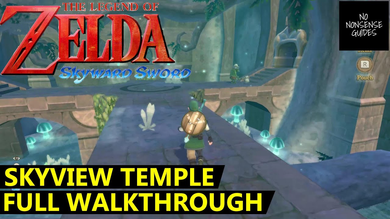 Skyward Sword Skyview Temple Walkthrough - Full Forest Dungeon Guide - Puzzle Solutions, Boss Fights