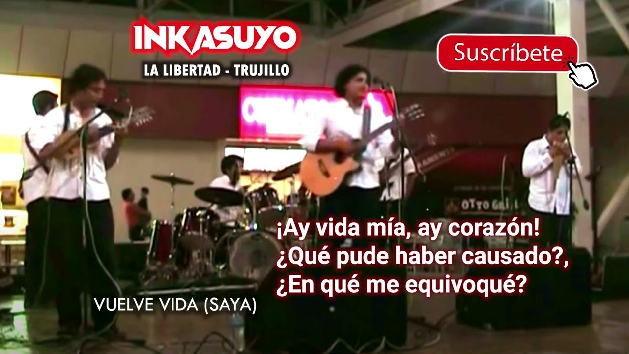 INKASUYO / VUELVE VIDA D.R. (saya) 😢💔
