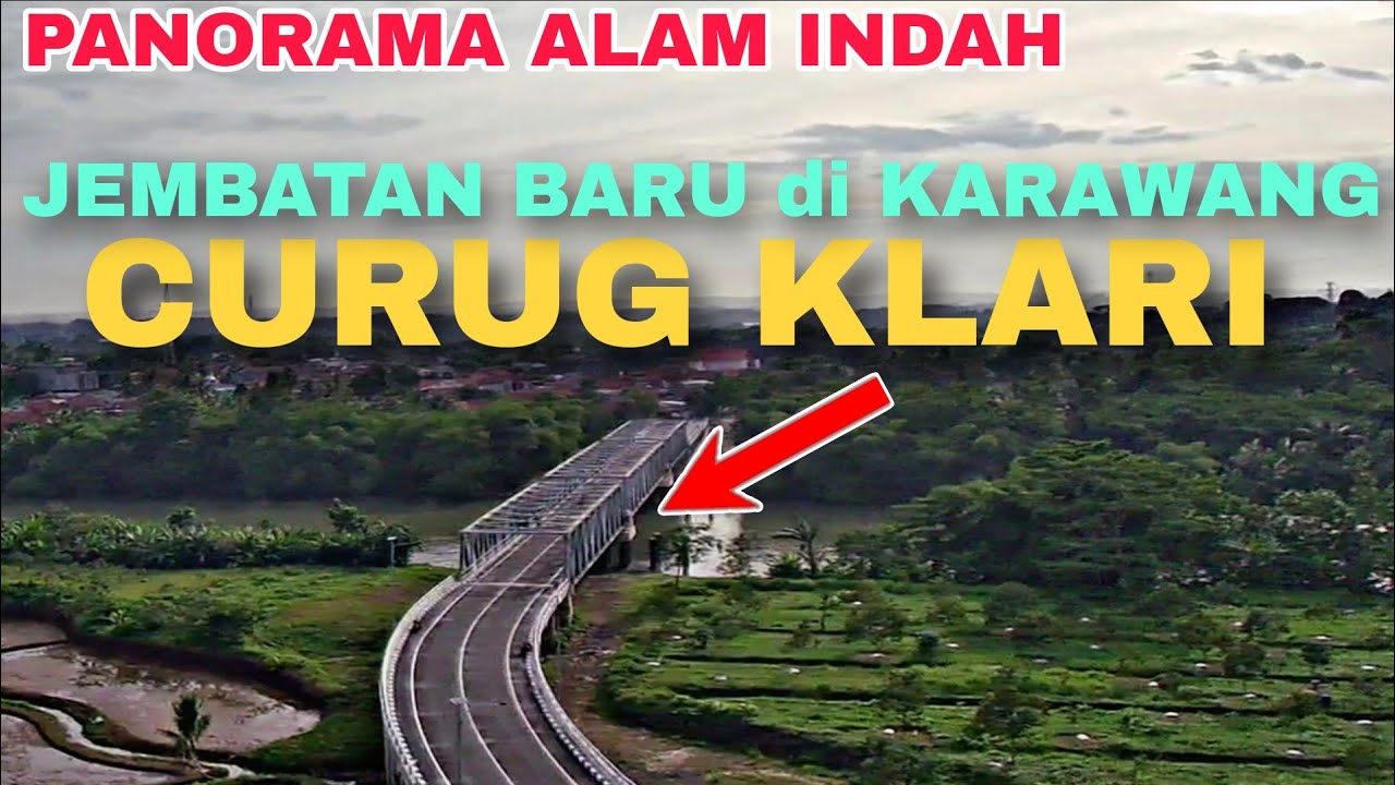 Indahnya Panorama Alam Jembatan Terbaru 2025 di Karawang Akan Diresmikan | Jembatan Curug Klari 