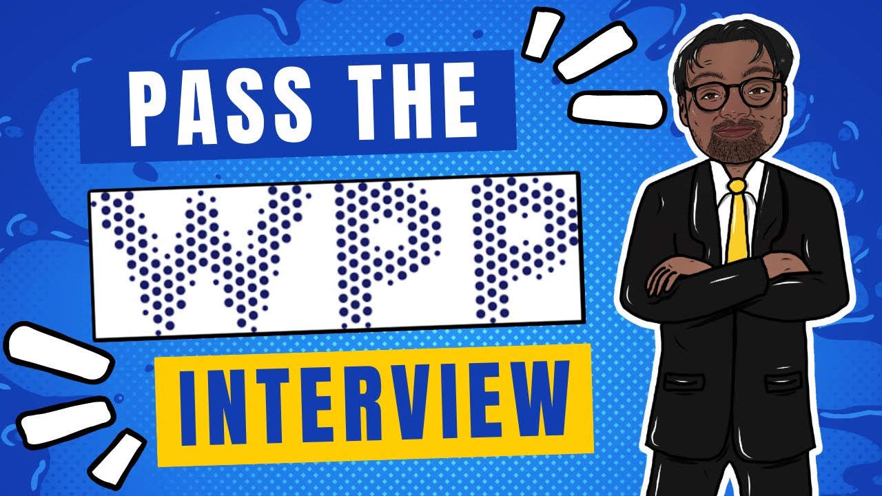 [2023] Pass the WPP Interview | WPP Video Interview