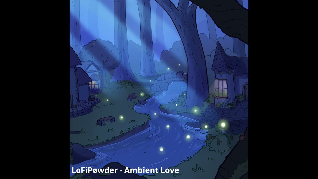 Ambient Love (Sleepy Lo-Fi)