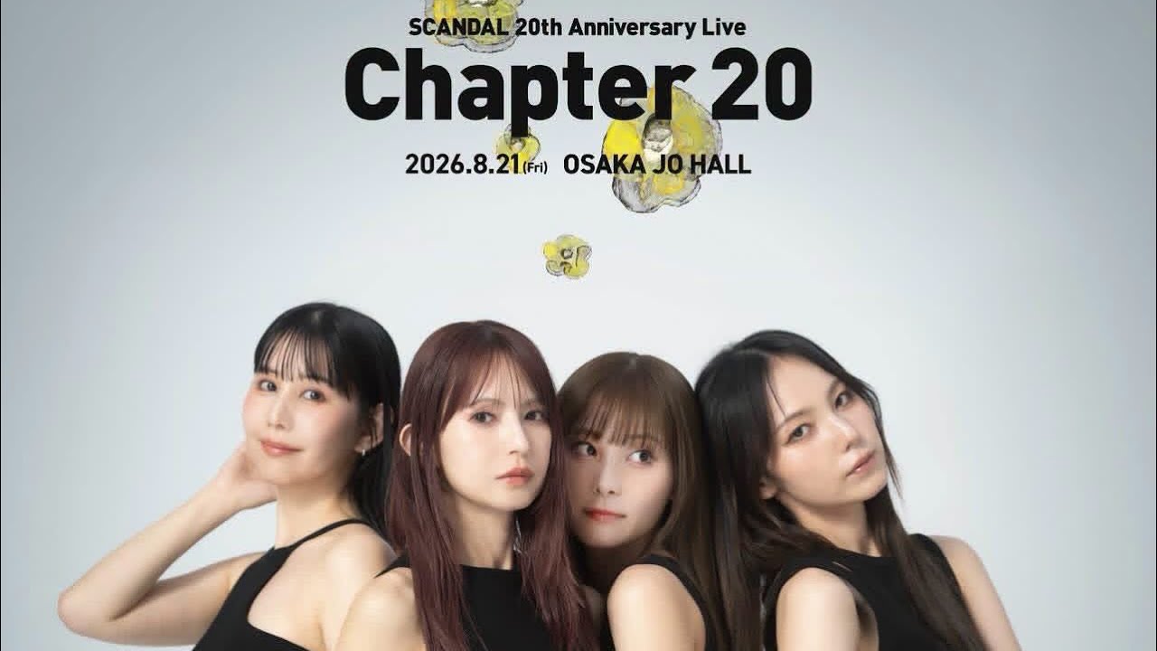 SCANDAL 20th Anniversary Live Chapter 20