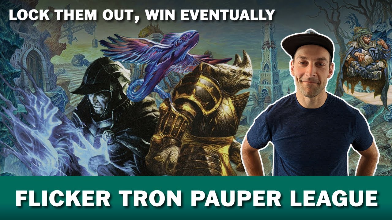 Fun for me, not for Opponent! Flicker Tron Control | MTG Pauper