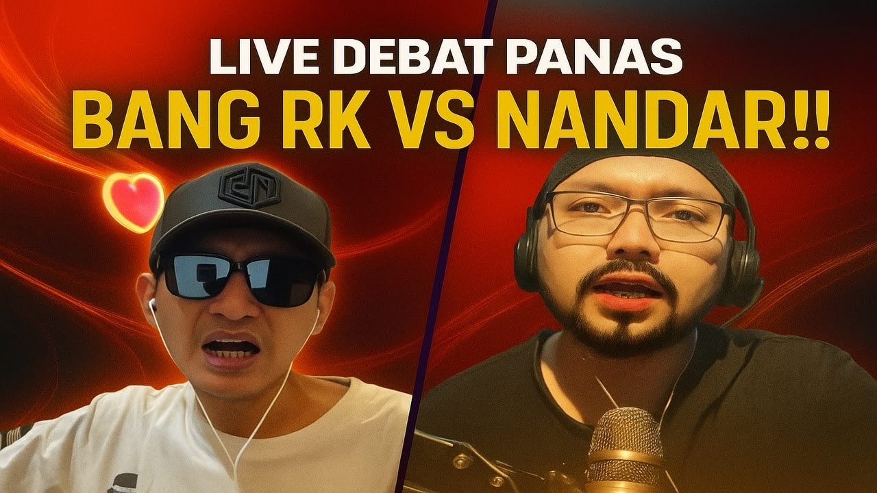 LIVE DEBAT PANAS BANG RK VS NANDAR!!