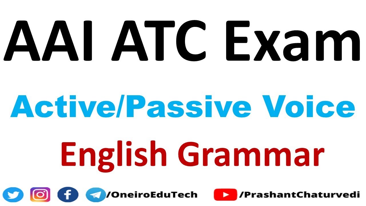 ACTIVE/PASSIVE VOICE: ATC English Classes 2021 || English Grammar || AAI ATC Exam || AAI AO Exam ||