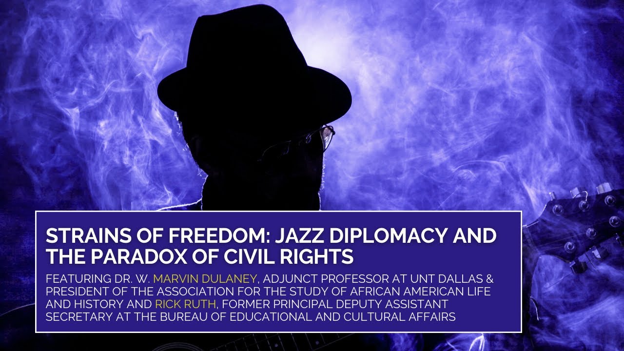 Strains of Freedom   Jazz Diplomacy and the Paradox of Civil Rights