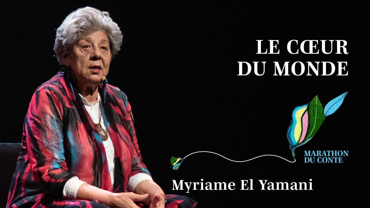 Myriame El Yamani – Le cœur du monde | Marathon numérique des contes – FICM 2025