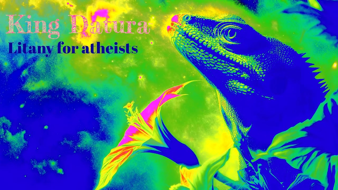 KING DATURA - Litany for atheists