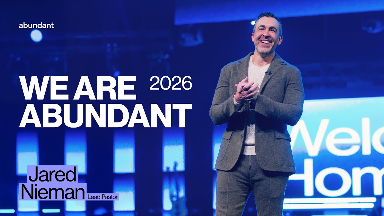 We Are Abundant: Community With a Purpose Part 2 | Pastor Jared Nieman | Abundant Church