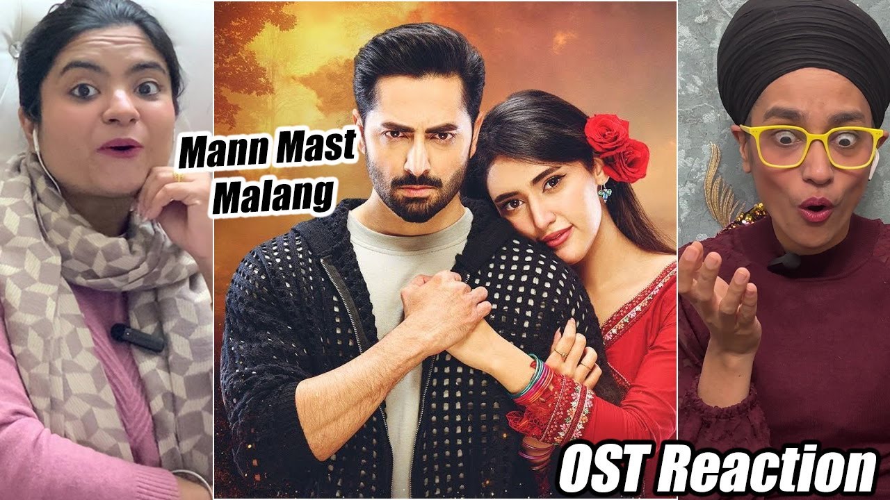 Mann Mast Malang | Full OST | Khalid Khan | Saba Butt | Danish Taimoor, Sahar Hashmi | Reaction
