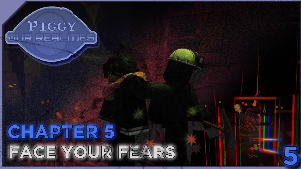 PIGGY: OUR REALITIES | Chapter 5: FACE YOUR FEARS ⚒️ (Build Mode Series)