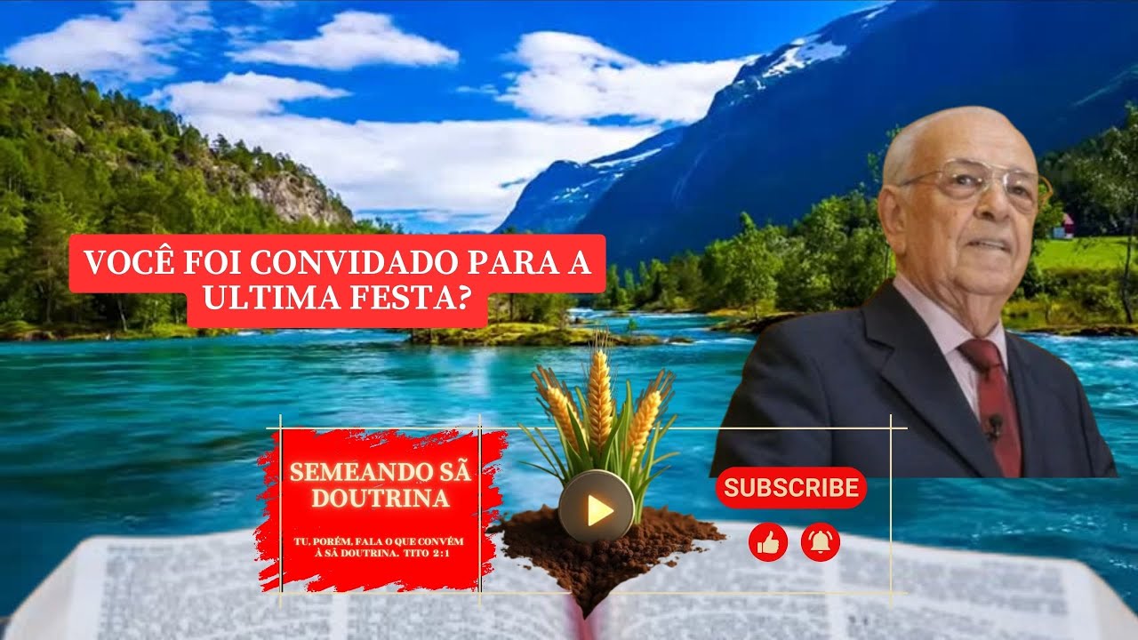 Você foi convidado para A ULTIMA FESTA? - Pr. Gedelti Gueiros