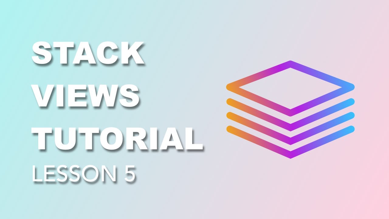 UIStackView Tutorial - Beginners - Lesson 5 (2020)