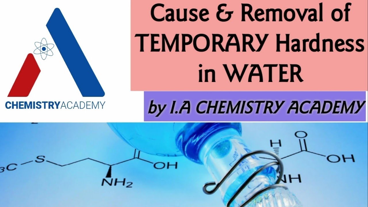 Cause and Removal of Temporary Hardness in Water |Hardness in Water|