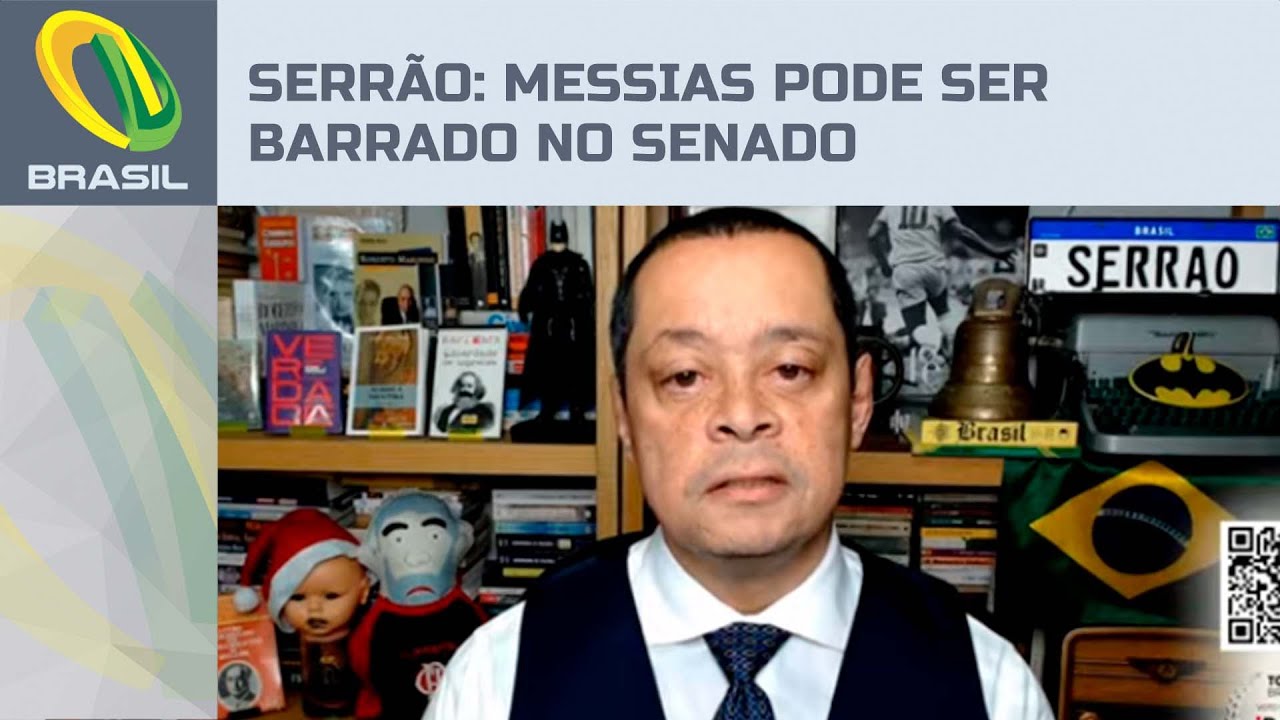 Jorge Serr&atilde;o: Messias pode ser barrado no senado