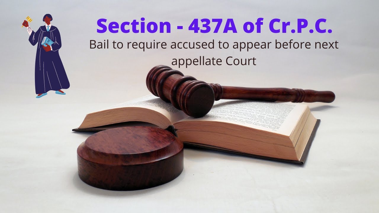 Section - 437 A of Cr.P.C.