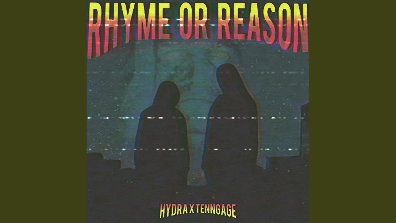 Rhyme or Reason