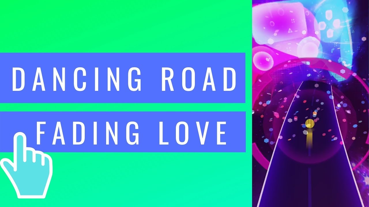 Fading Love - Dancing Road