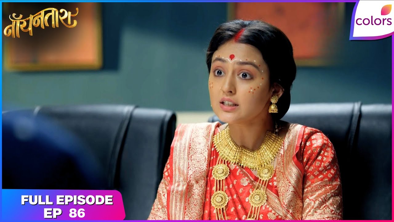 Noyontara | Full Episode - 86 | Noyontara Claims Her Place | Colors TV