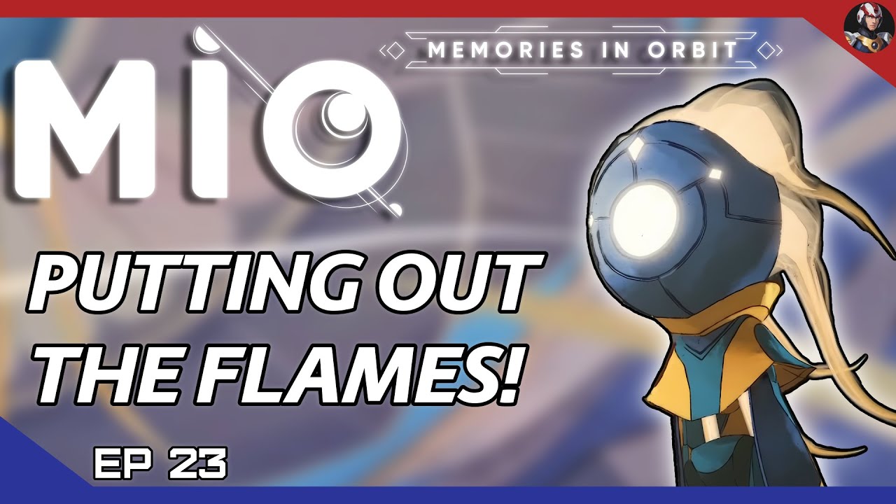 MIO: Memories in Orbit (Space Ori) | Putting Out The Flames! | EP.23