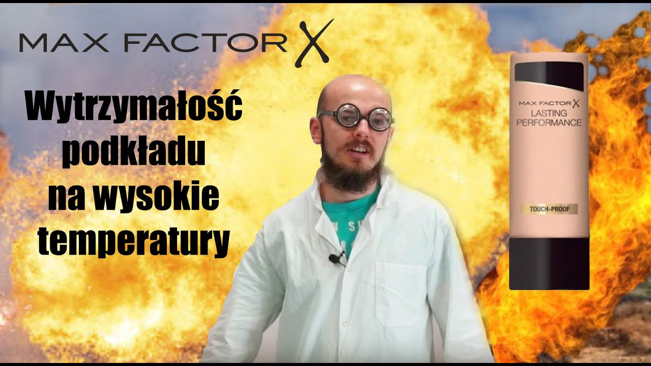 Podkład MAX FACTOR LASTING PERFORMANCE  | wytrzymałość na wysokie temperatury | TEST |