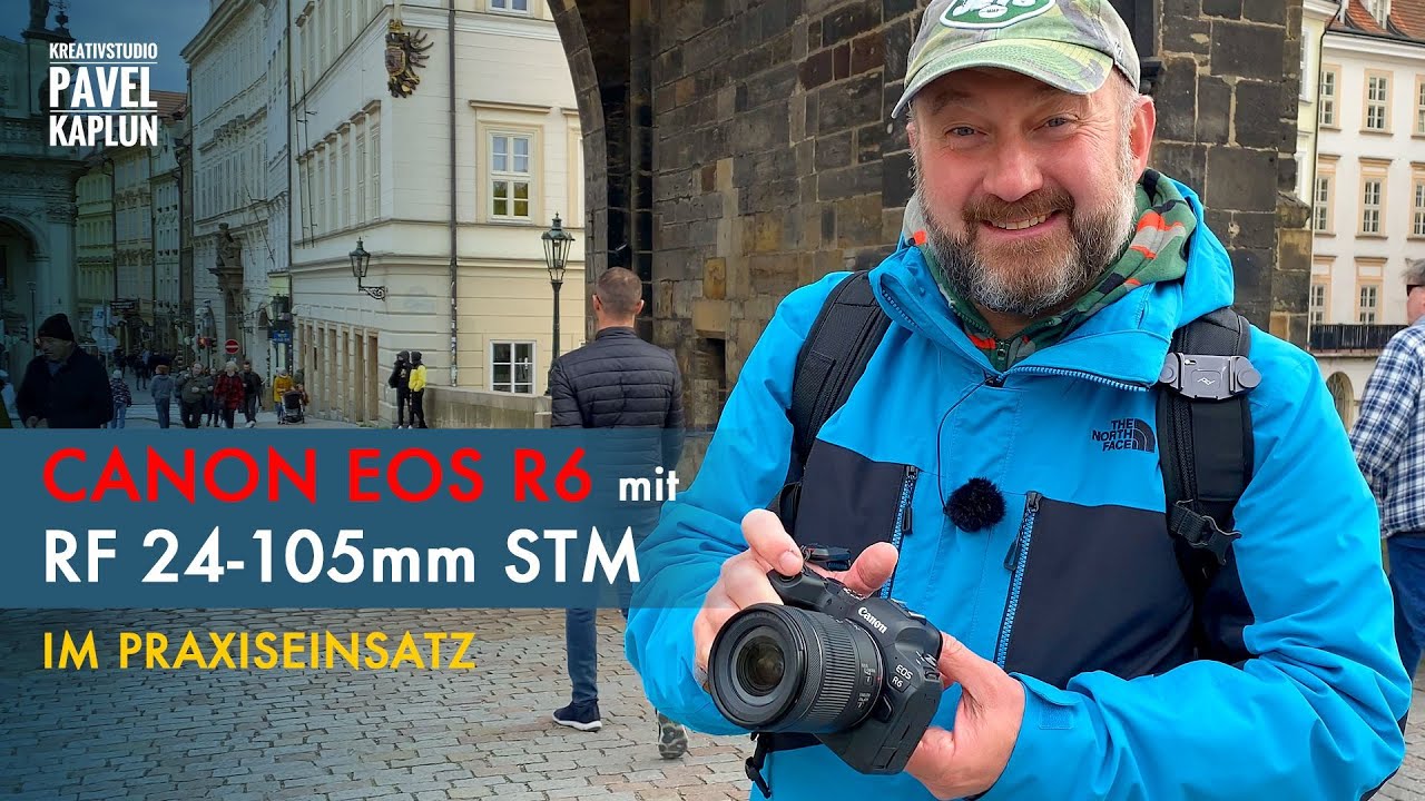 Canon EOS R6 mit RF 24-105mm STM im Praxiseinsatz