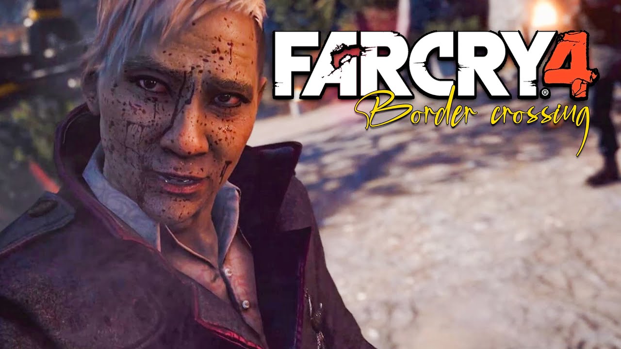 Border Crossing, Dinner & Escape the Compound | FARCRY4 Cinematic Gameplay