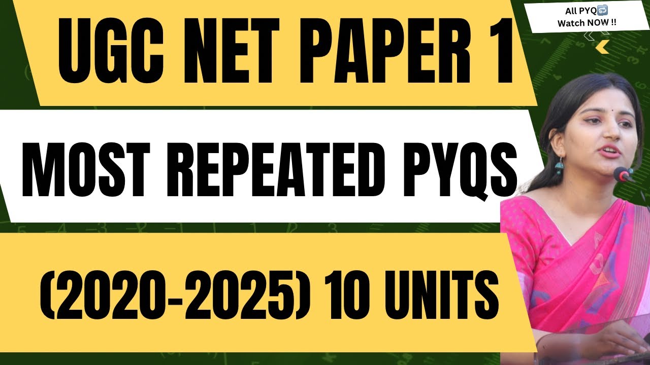 UGC NET Paper 1 | All 10 Units | 100 Most Important PYQs with Explanations | June 2026