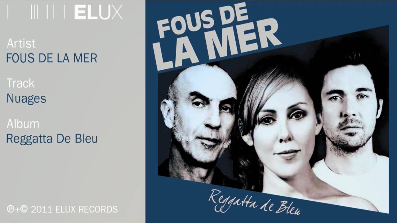 Fous De La Mer - Nuages