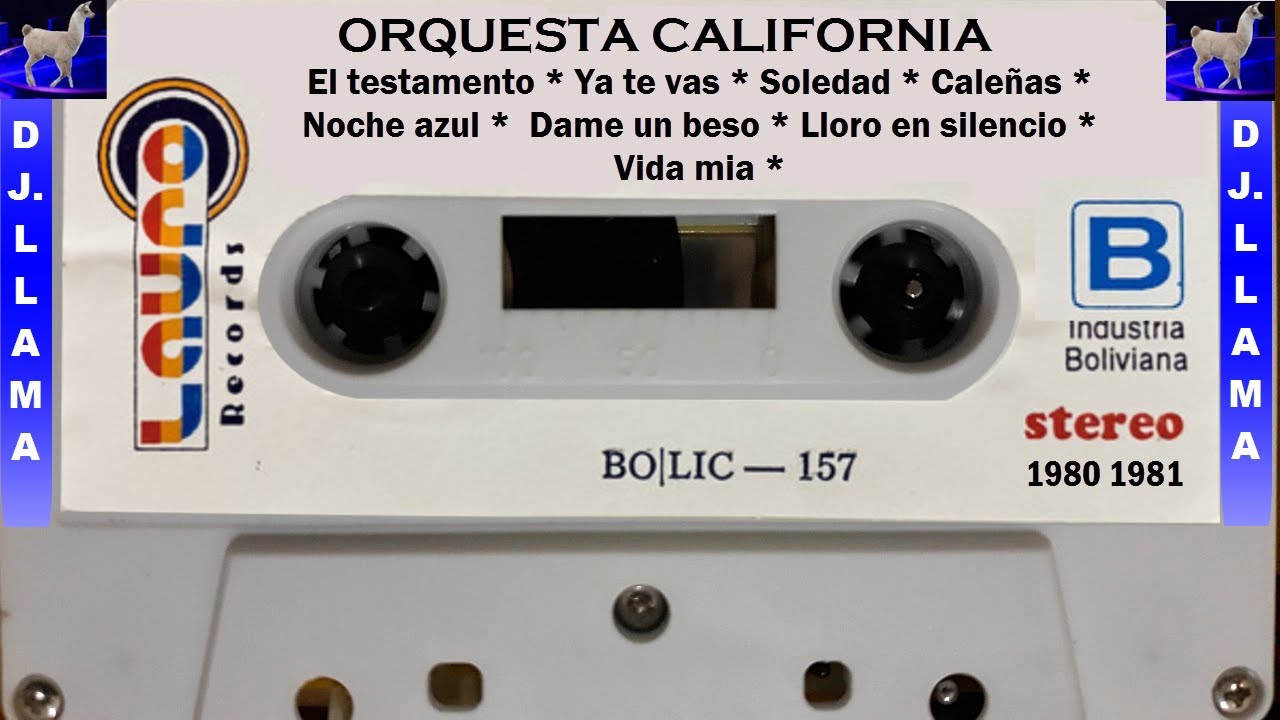 🇧🇴🇧🇷Orquesta California Cumbia🎵🎵 Clasica Del Recuerdo Cassette Original Lado B 1980 1981 (DJ. LLAMA)